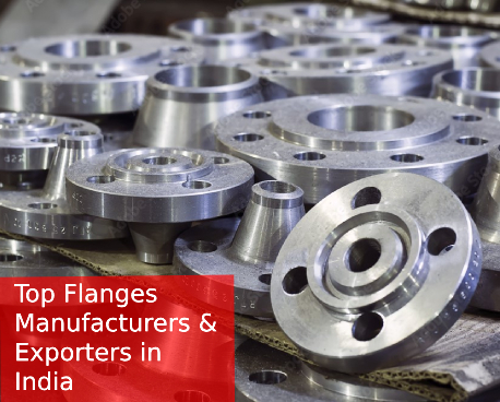 Top Flanges Manufacturers And Exporters
